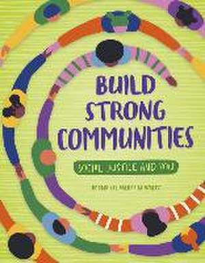 Build Strong Communities de Maribel Valdez Gonzalez