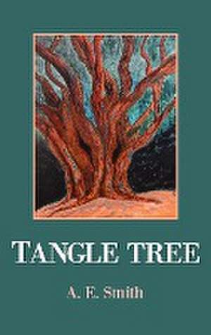 Tangle Tree de A. E. Smith