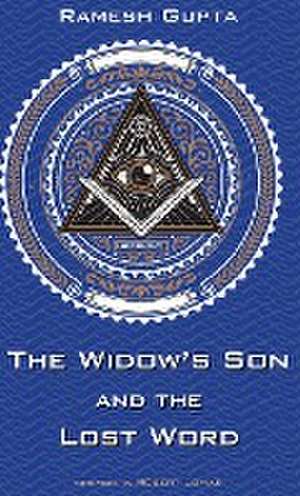 The Widow's Son and the Lost Word de Ramesh Gupta