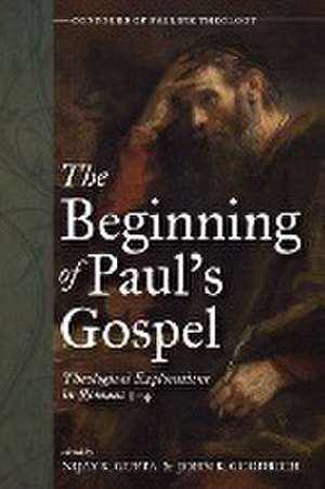 The Beginning of Paul's Gospel de John K. Goodrich