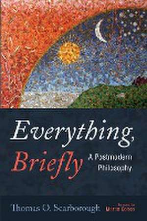 Everything, Briefly de Thomas O. Scarborough