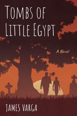 Tombs of Little Egypt de James Varga