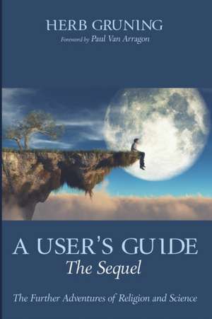 A User's Guide-The Sequel de Herb Gruning