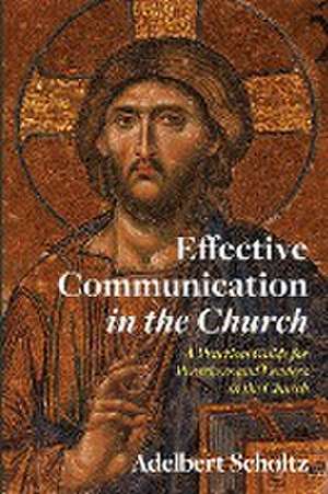 Effective Communication in the Church de Adelbert Scholtz