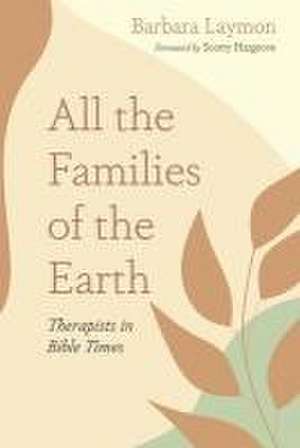 All the Families of the Earth de Barbara Laymon