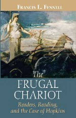 The Frugal Chariot de Francis L. Fennell