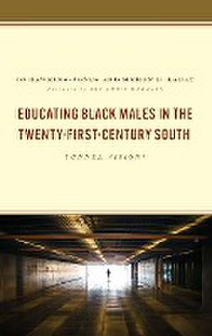 Educating Black Males in the Twenty-First-Century South de Jo Hawkins-Jones