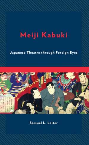 Leiter, S: Meiji Kabuki