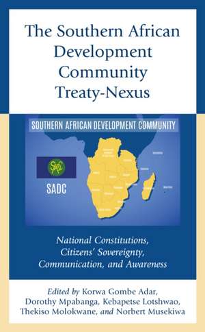 The Southern African Development Community Treaty-Nexus de Korwa Gombe Adar