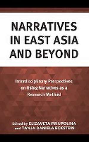 Narratives in East Asia and Beyond de Tanja Daniela Eckstein