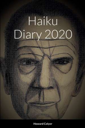 Haiku Diary 2020 de Howard Colyer