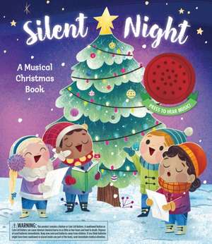 Silent Night: A Musical Christmas Book de Editors of Silver Dolphin Books