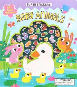 Super Puffy Stickers! Baby Animals de Maggie Fischer