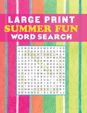 Large Print Summer Fun Word Search de Editors of Thunder Bay Press