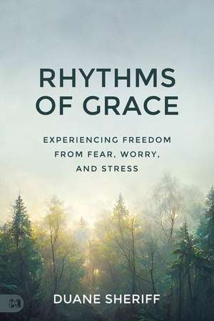 Rhythms of Grace de Duane Sheriff