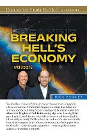 Breaking Hell's Economy Study Guide de Rick Renner