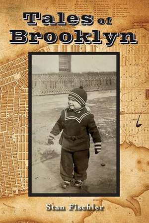 Tales of Brooklyn de Stan Fischler