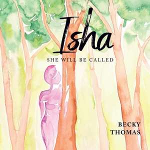 Isha de Becky Thomas