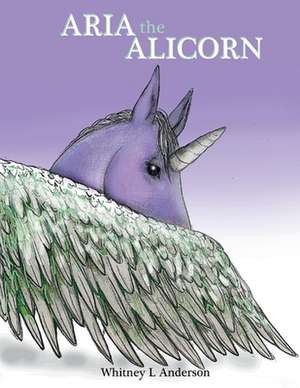 Aria the Alicorn de Whitney Anderson