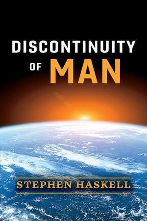 Discontinuity of Man de Stephen Haskell