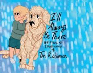 I'll Always Be There de Tori Robinson