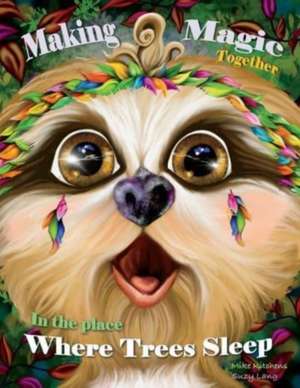 Making Magic Together de Mike Kitchens