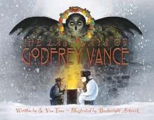 The Last Days of Godfrey Vance de S. Van Toon