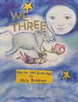 We Three de Holly Brookman