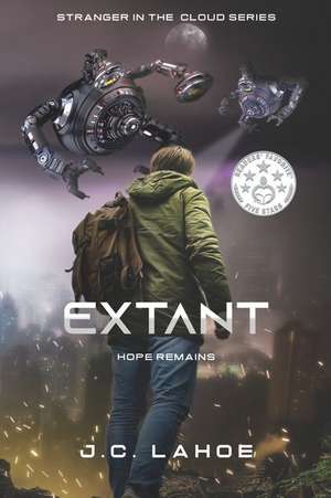 Extant: Hope Remains Volume 2 de J. C. Lahoe