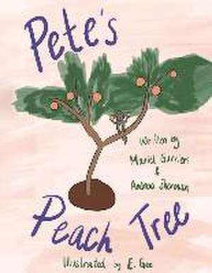 Pete's Peach Tree de Mariel Gurrieri