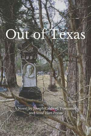 Townsend, J: Out of Texas