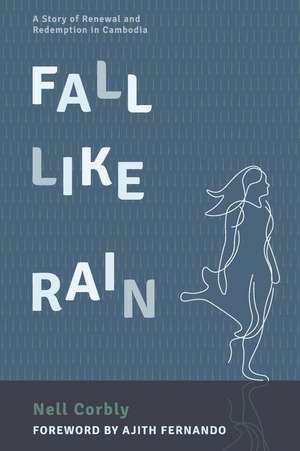 Fall Like Rain de Nell Corbly