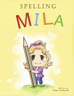 Spelling Mila de Gant Laborde