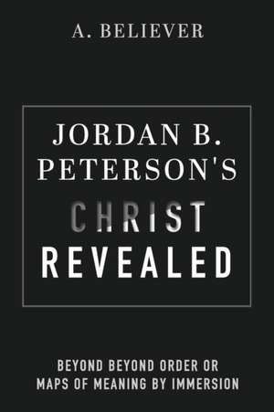 JORDAN B PETG CHRIST REVEALED