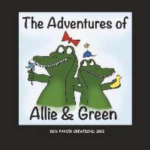 The Adventures of Allie & Green de Rod Parker