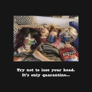 Don't Lose Your Head...It's Only Quarantine de Tiffany K. Mosser