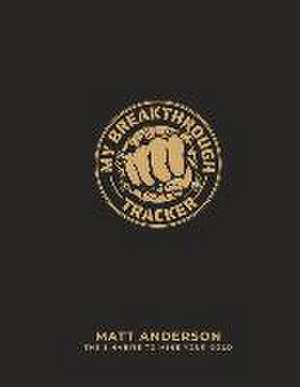 My Breakthrough Tracker de Matt Anderson