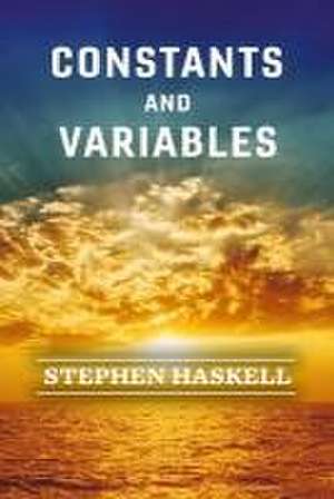 Constants and Variables de Stephen Haskell