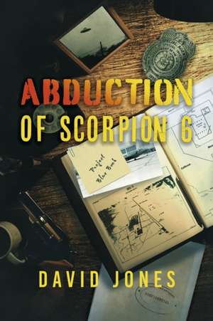 Abduction of Scorpion 6 de David Jones