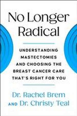 No Longer Radical de Rachel Brem