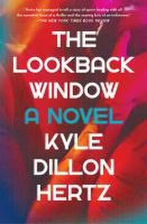 The Lookback Window de Kyle Dillon Hertz