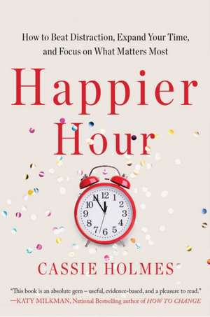 Happier Hour de Cassie Holmes