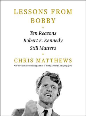 Lessons from Bobby de Chris Matthews
