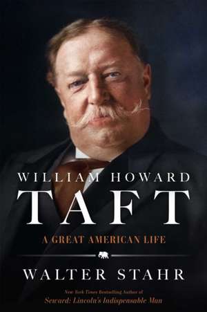 William Howard Taft de Walter Stahr