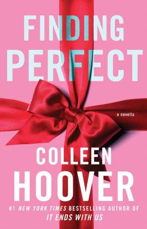 Finding Perfect de Colleen Hoover