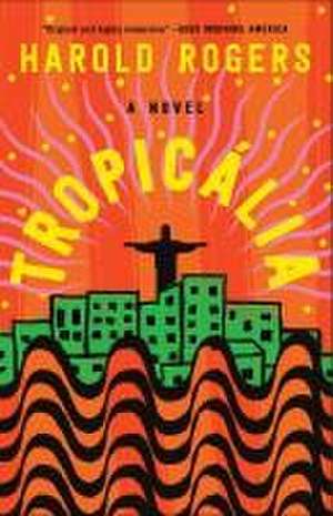 Tropicália de Harold Rogers