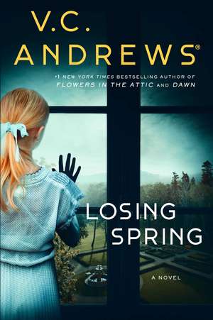 Losing Spring de V.C. Andrews