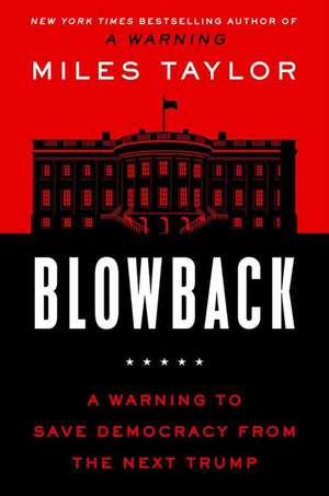 Blowback de Miles Taylor