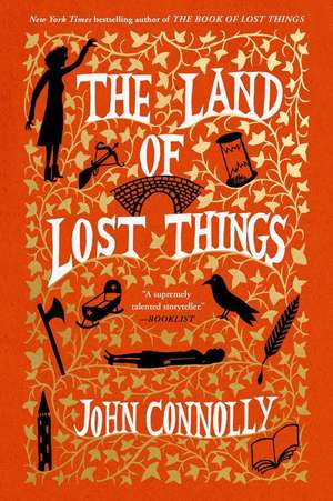 The Land of Lost Things de John Connolly