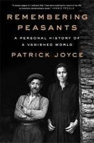 Remembering Peasants de Patrick Joyce